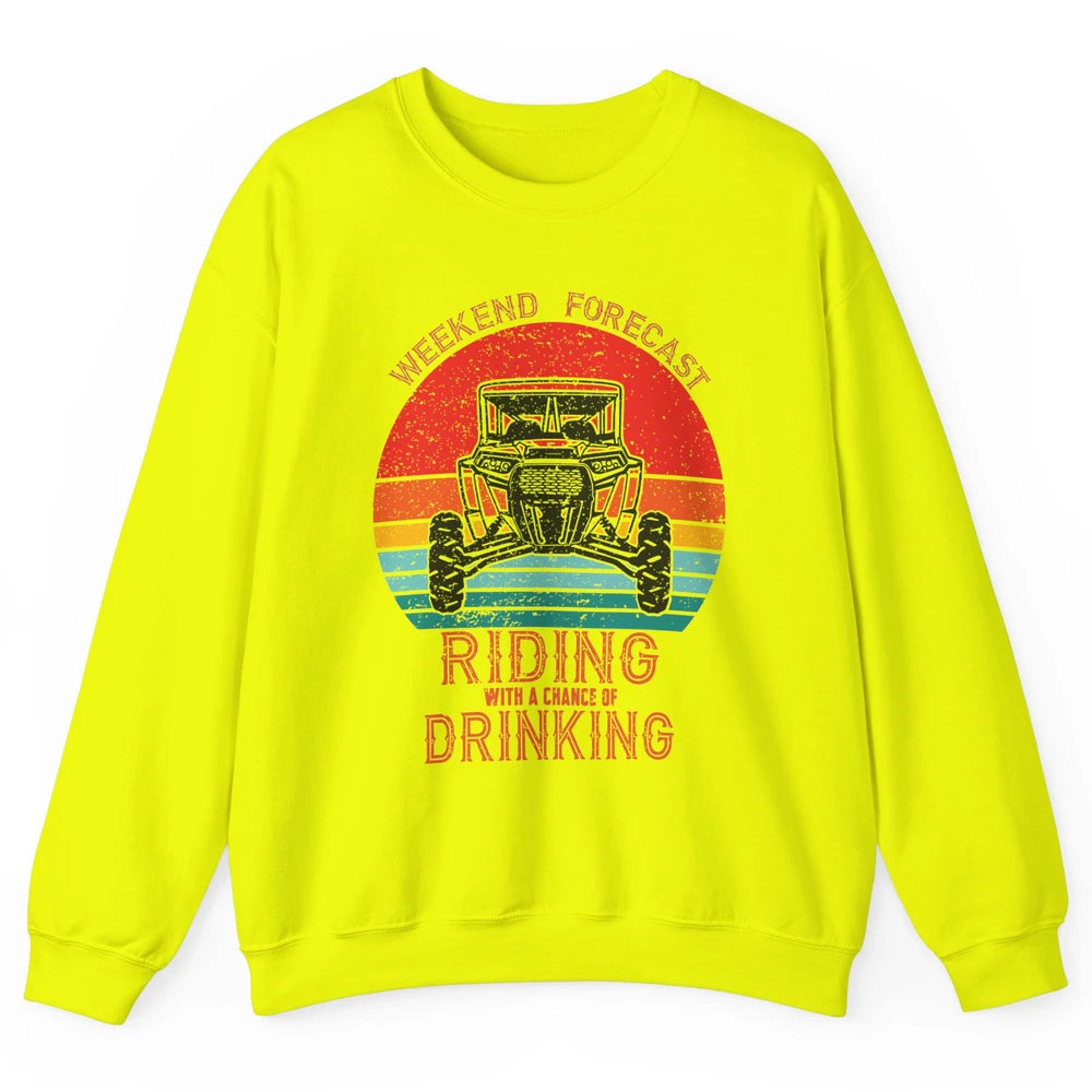 Vintage UTV Weekend Forecast Drinking Mud Riding SXS Life Unisex Crewneck Sweatshirt