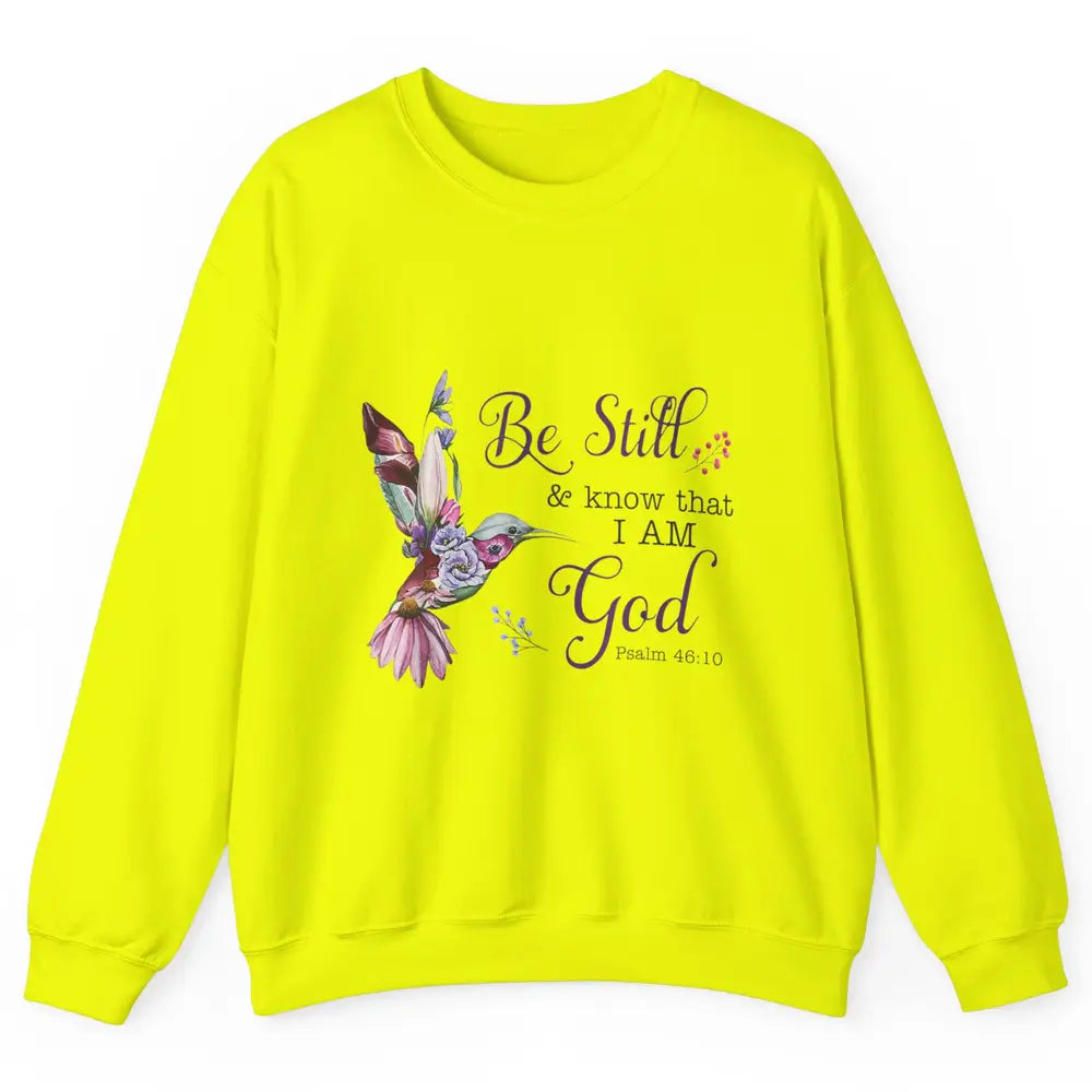 Be Still Know Im God Floral Bird Jesus Christian Bible Verse Unisex Crewneck Sweatshirt