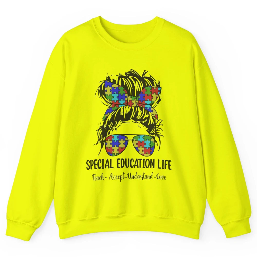 Special Education Teacher Messy Bun Autism Teach Accept Love Unisex Crewneck Sweatshirt