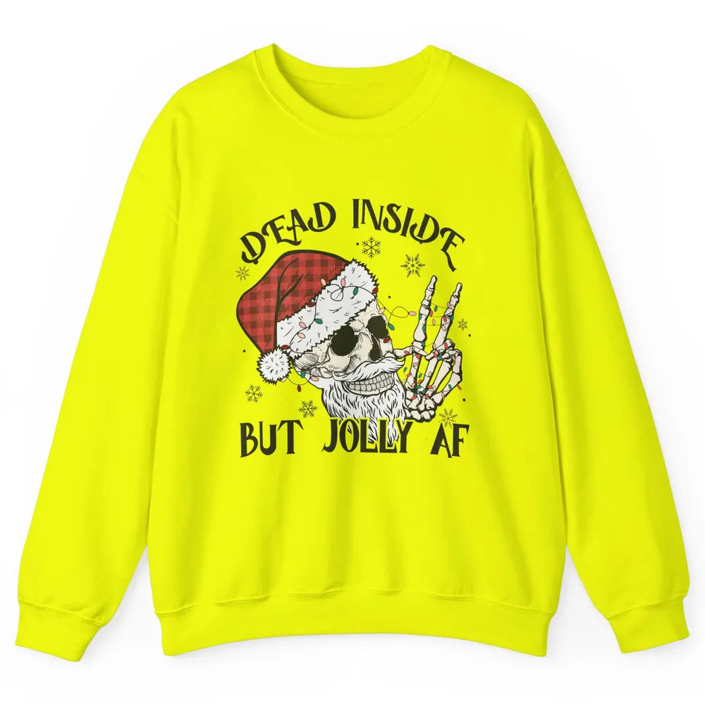 Funny Xmas Skull Dead Inside But Jolly AF Christmas Skeleton Unisex Crewneck Sweatshirt