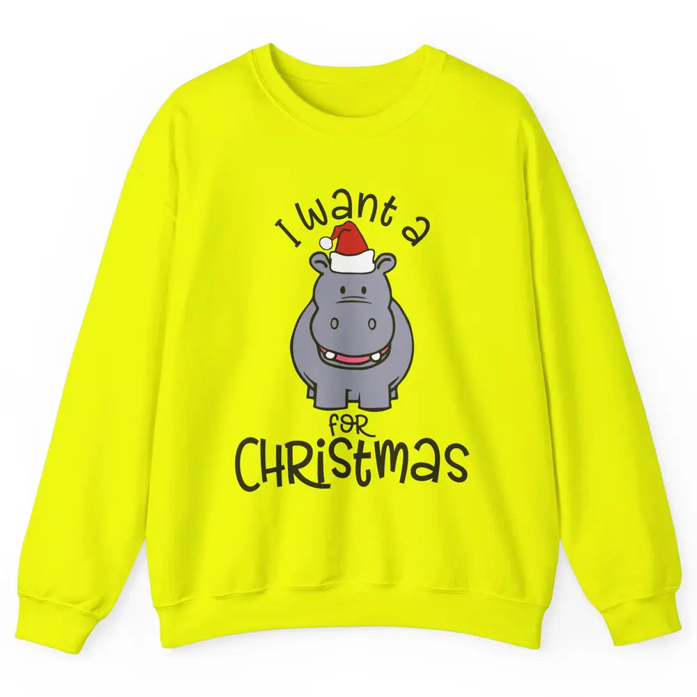 Funny I Want A Hippopotamus For Christmas Tree Hippo Santa Unisex Crewneck Sweatshirt