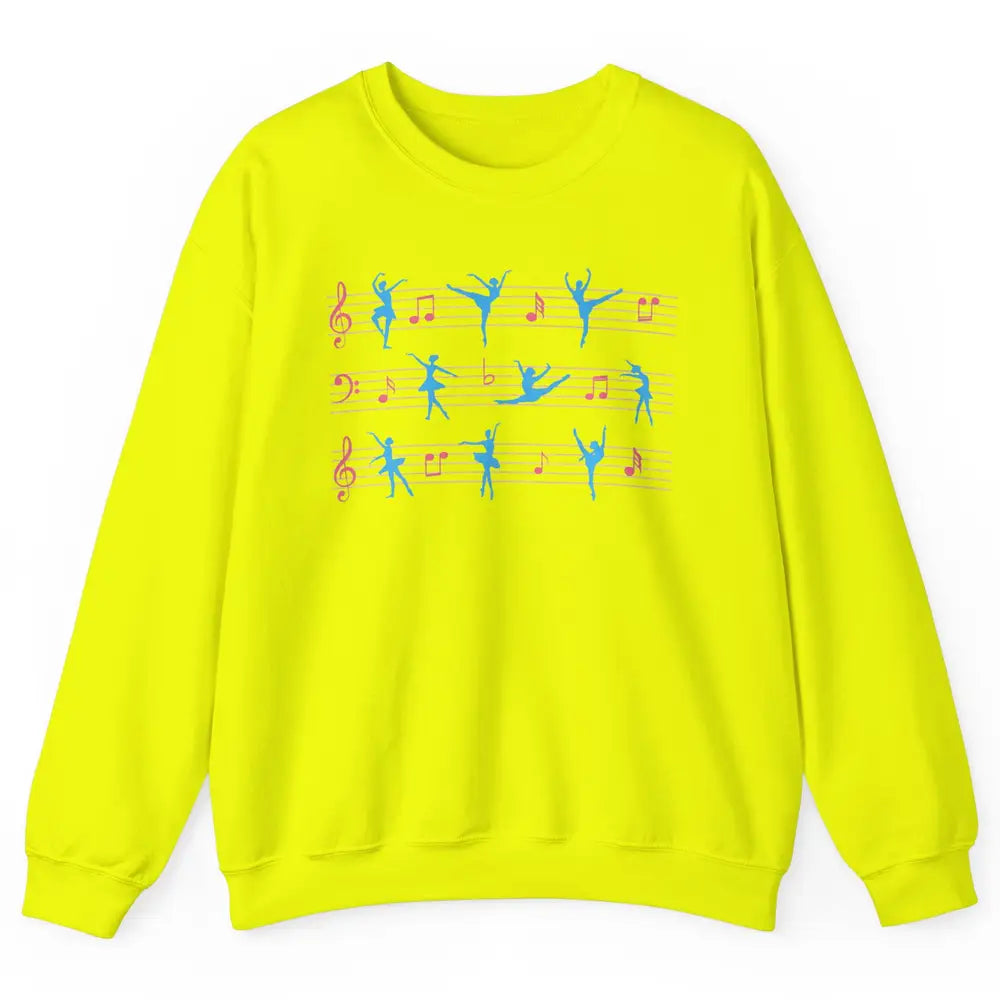 Ballet Dancer Ballerina Pointer Feet Musical Notes Dancing Unisex Crewneck Sweatshirt