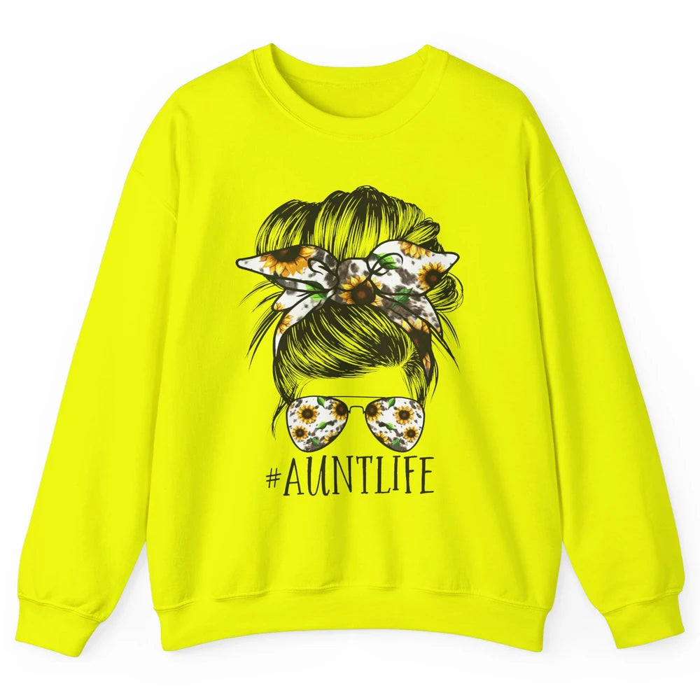 Aunt Life Messy Bun Hair Sunflower Sunglasses Bandana Auntie Unisex Crewneck Sweatshirt