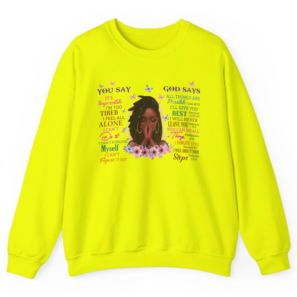 Black Girl God Says I Am Afro Woman African American Women Unisex Crewneck Sweatshirt