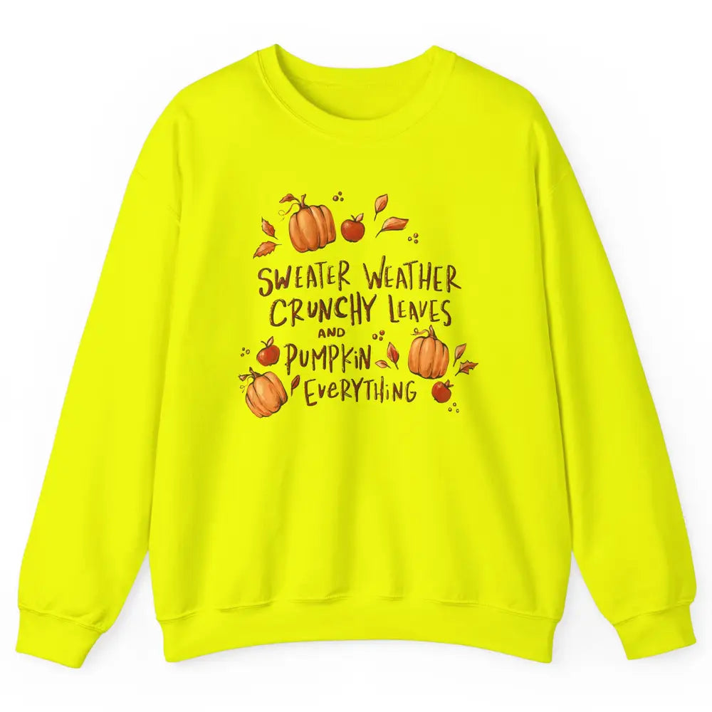 Sweater Weather Crunchy Leave Pumpkin Everythin Western Fall Unisex Crewneck Sweatshirt