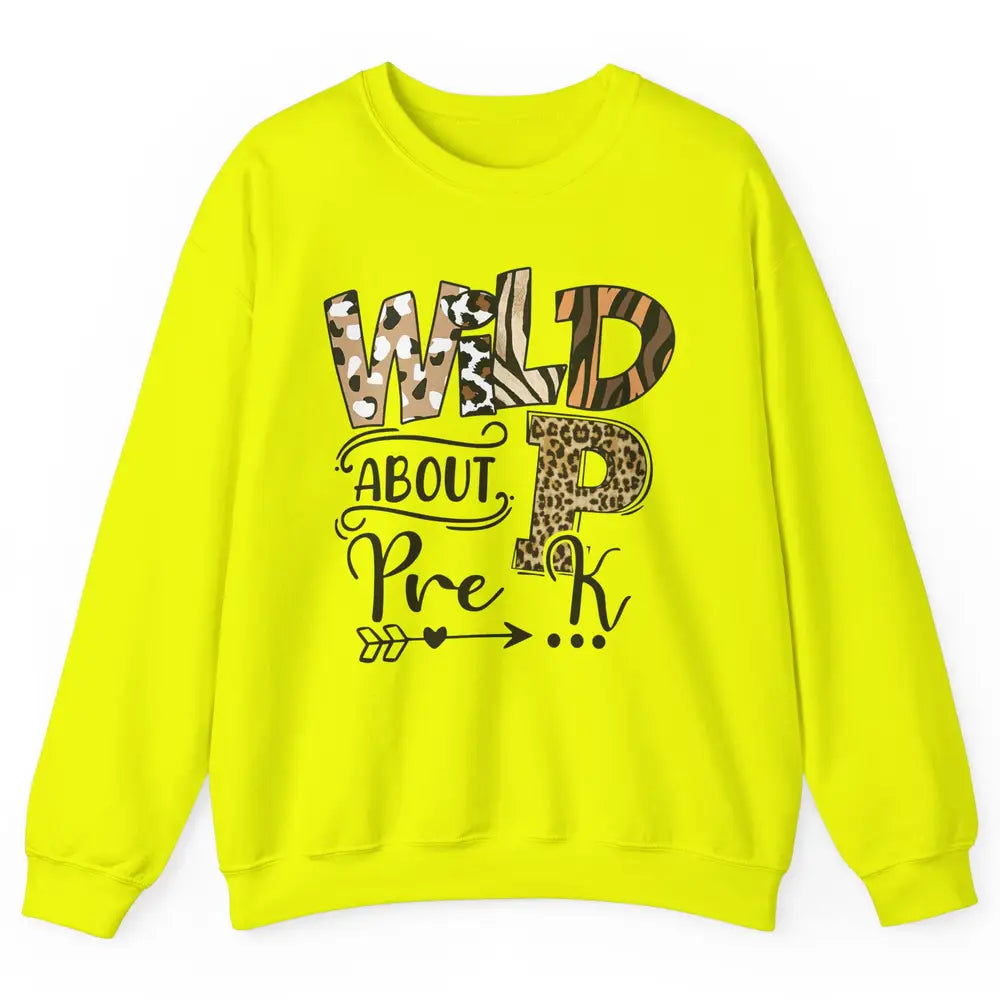 Wild About Pre-K Leopard Preschool Teacher Back To School Unisex Crewneck Sweatshirt