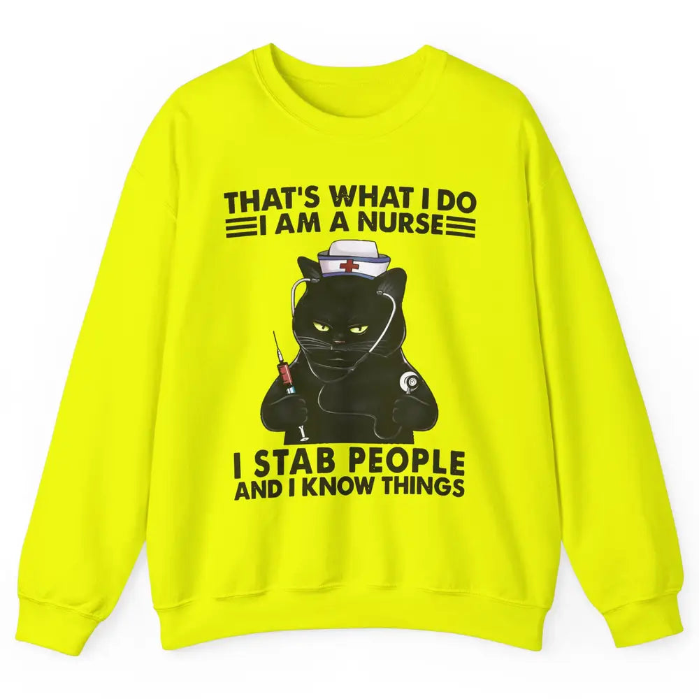 Black Cat That's What I Do I Am A Nurse Funny Nursing Life Unisex Crewneck Sweatshirt