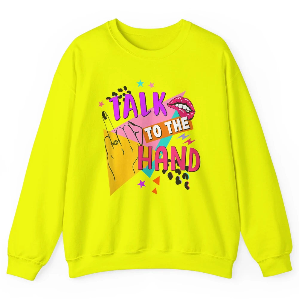 Talk To Hand Bride Retro 90s Bachelorette Bridal Engagement Unisex Crewneck Sweatshirt