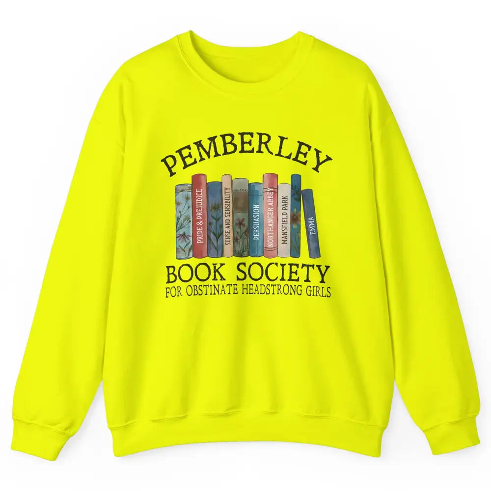 Retro Pemberley Book Society Book Reading Lovers Librarian Unisex Crewneck Sweatshirt