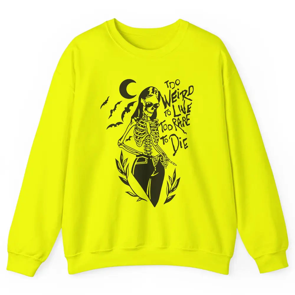 Too Rare To Die Funny Skeleton Woman Skull Aesthetic Costume Unisex Crewneck Sweatshirt