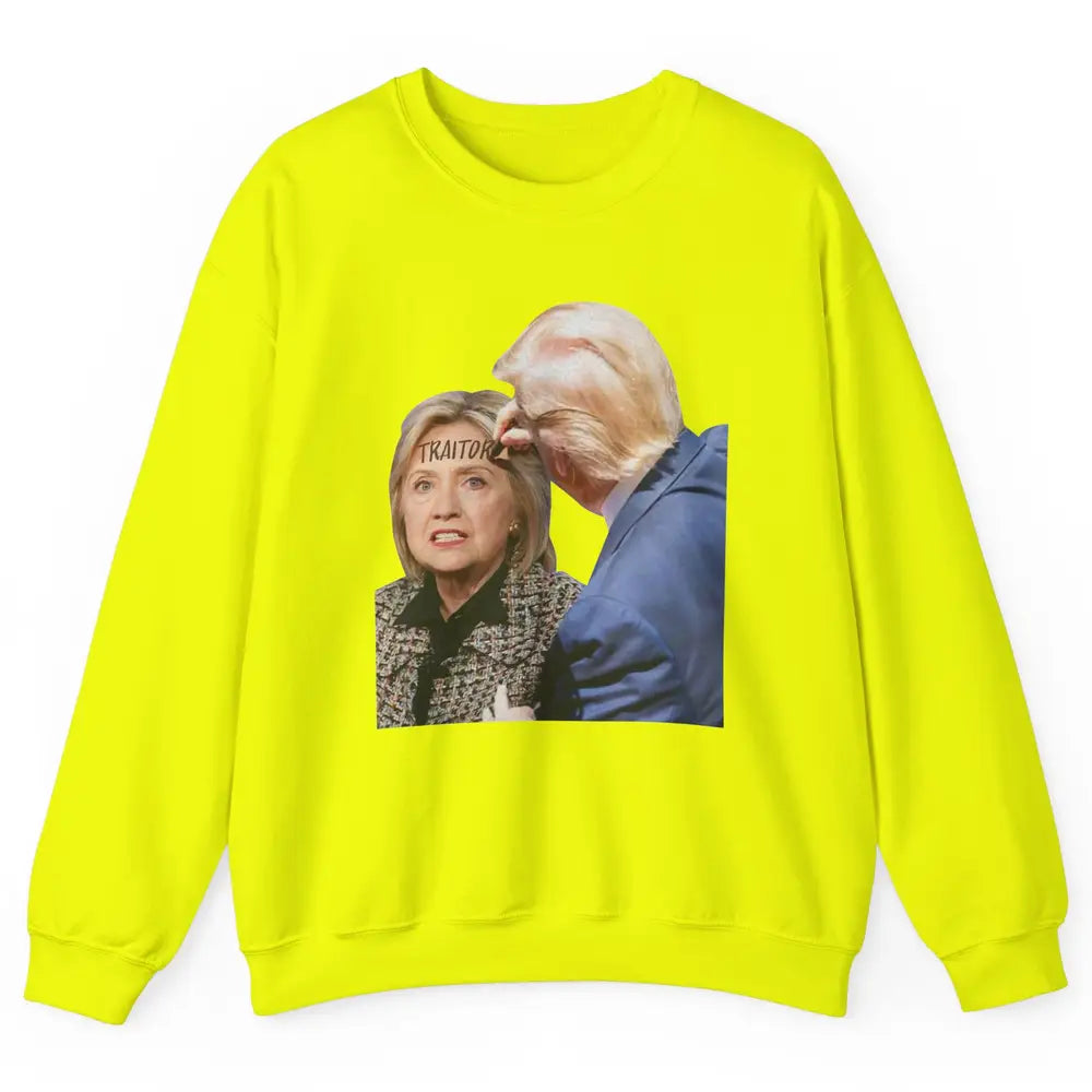 Traitor Donald Trump Writing On Forehead Of Hillary Clinton Unisex Crewneck Sweatshirt