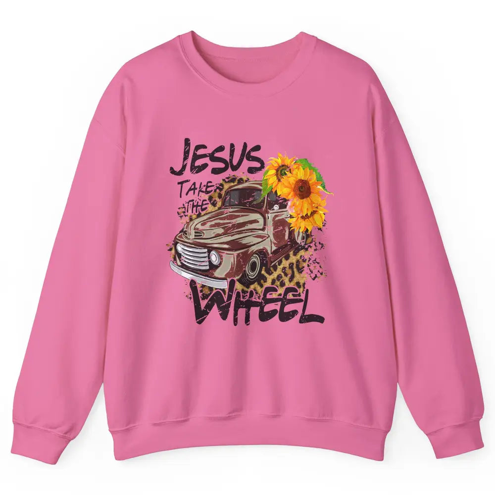 Sunflower Truck Jesus Take The Wheel Christian Gift Leopard Unisex Crewneck Sweatshirt