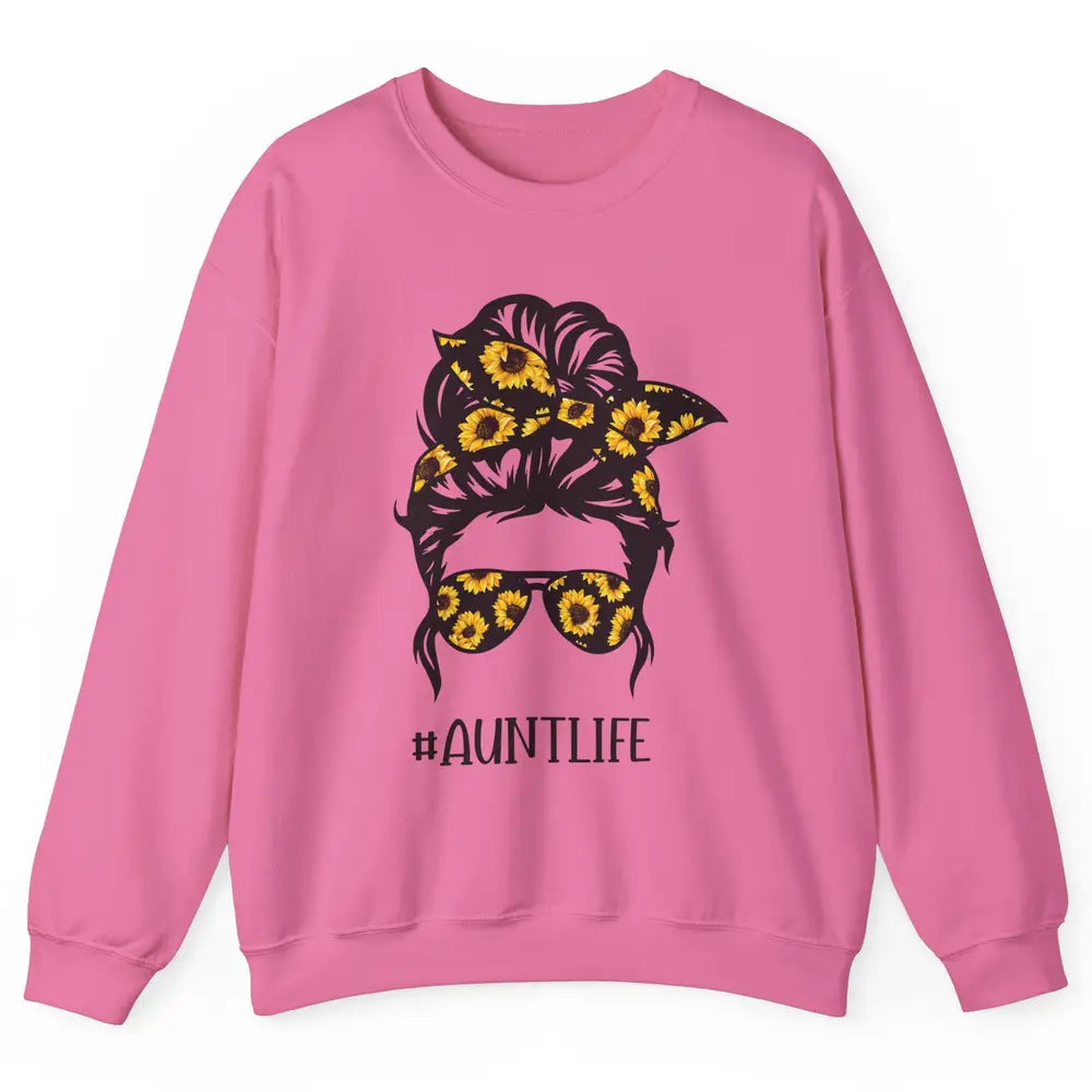 Aunt Life Messy Bun Hair Sunflower Sunglasses Bandana Auntie Unisex Crewneck Sweatshirt