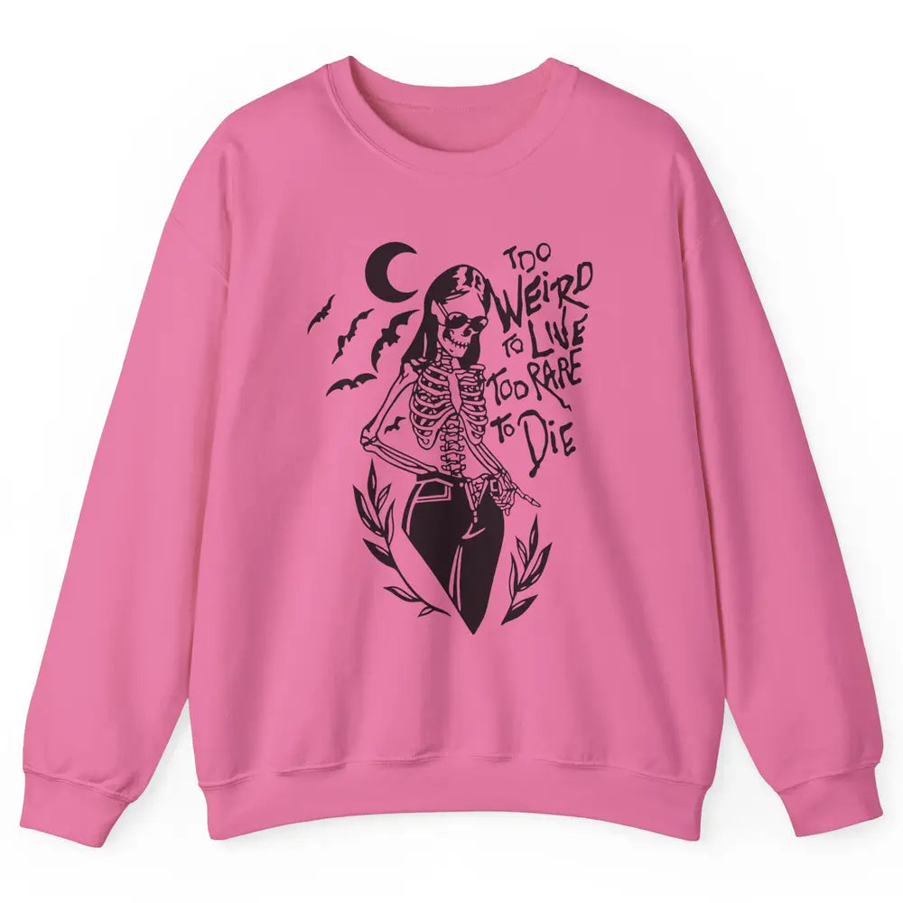 Too Rare To Die Funny Skeleton Woman Skull Aesthetic Costume Unisex Crewneck Sweatshirt