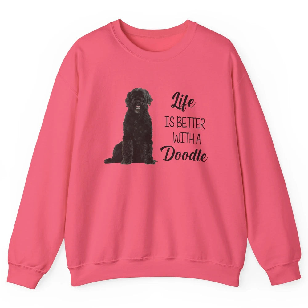 Black Labradoodle Life Is Better With A Doodle Dog Mom Gift Unisex Crewneck Sweatshirt