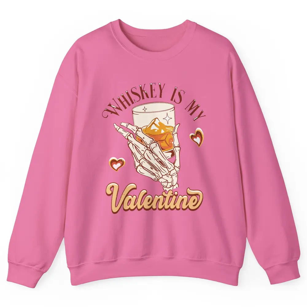 Whiskey is My Valentine Western Drinking Skeleton Valentine Unisex Crewneck Sweatshirt