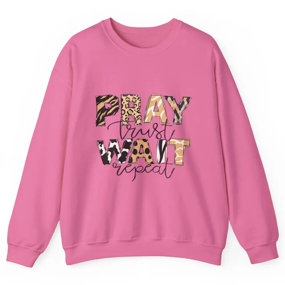 Bible Pray Trust Wait Repeat Jesus Christian Religious God Unisex Crewneck Sweatshirt