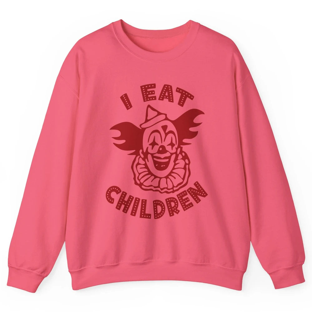 Scary Clown I Eat Children Horror Clown Halloween Costume Unisex Crewneck Sweatshirt