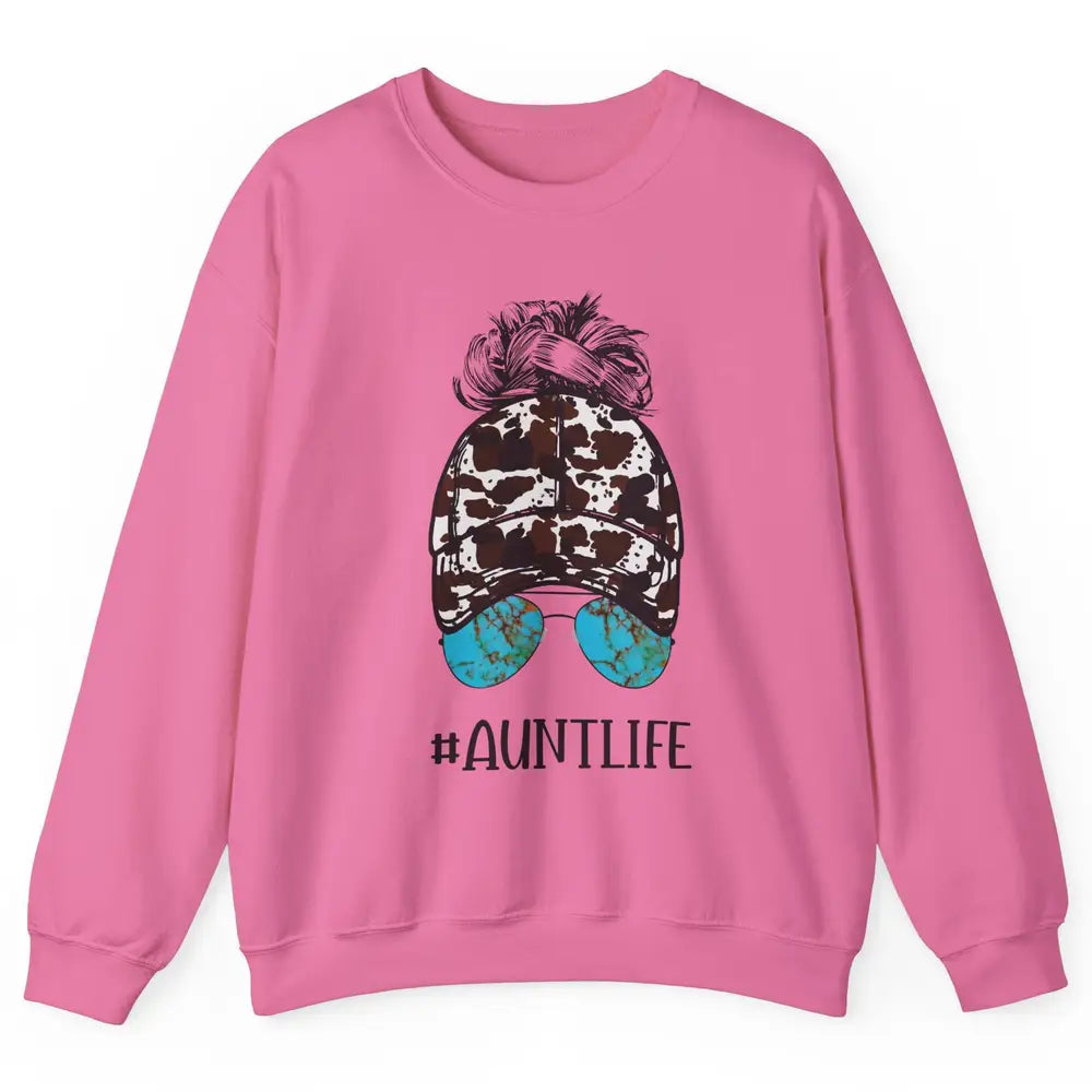 Aunt Life Messy Bun Glasses Cowhide Western Auntie Life Unisex Crewneck Sweatshirt