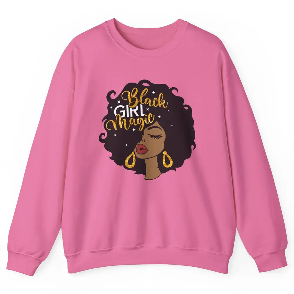 Black Girl Magic Afro Girls Melanin Black Woman Black Queen Unisex Crewneck Sweatshirt