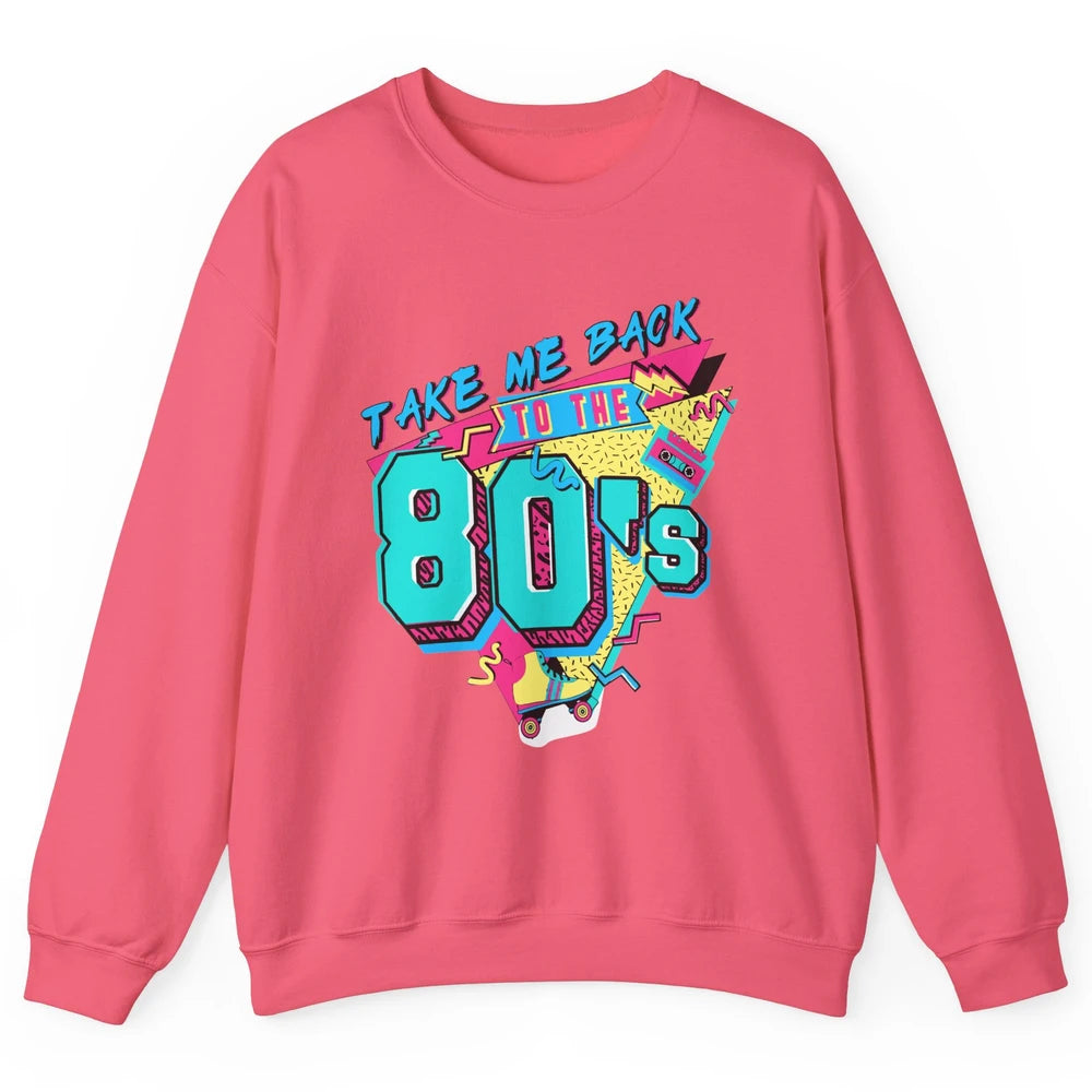 Take Me Back To The 80s Retro 1980s Cassette Made In The 80s Unisex Crewneck Sweatshirt