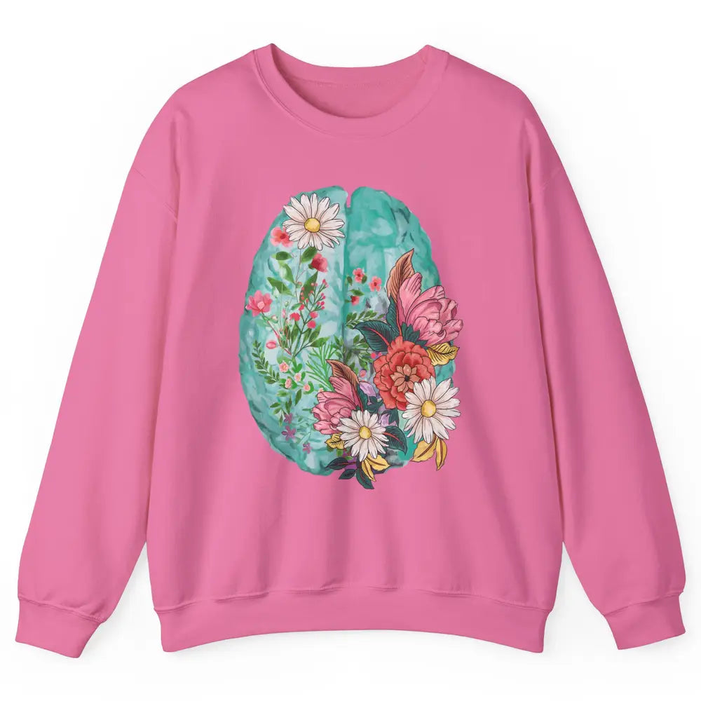 Wildflower Brain End The Stigma Floral Mental Health Matters Unisex Crewneck Sweatshirt