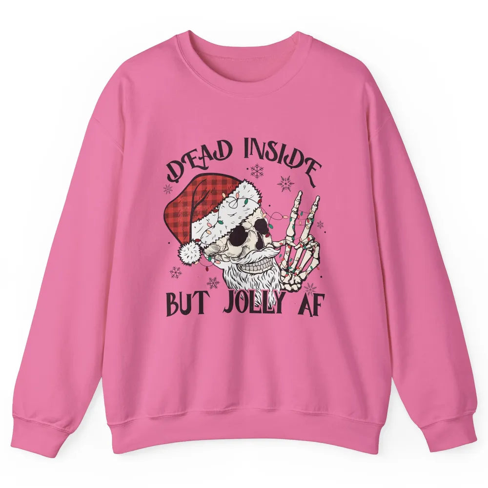 Funny Xmas Skull Dead Inside But Jolly AF Christmas Skeleton Unisex Crewneck Sweatshirt