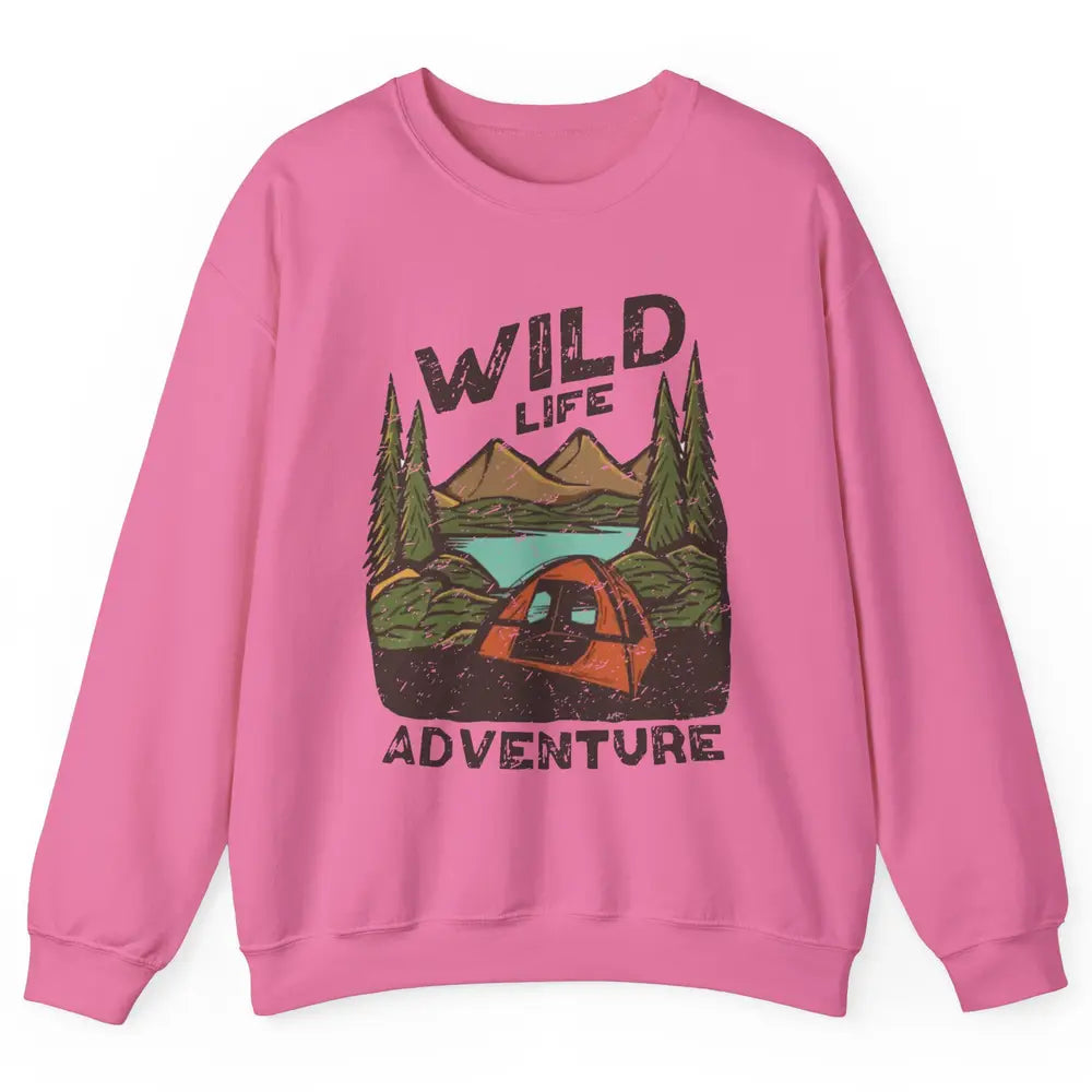 Wild Life Adventure Camping Mountain Wilderness Campfire Unisex Crewneck Sweatshirt