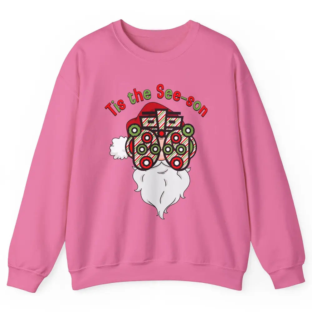 Funny Optometrist Santa Phoropter Tis The See-son Christmas Unisex Crewneck Sweatshirt