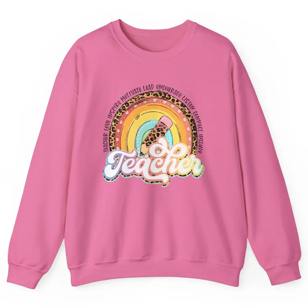 Teacher Life Love Inspire Motivate Appreciation Gift Rainbow Unisex Crewneck Sweatshirt