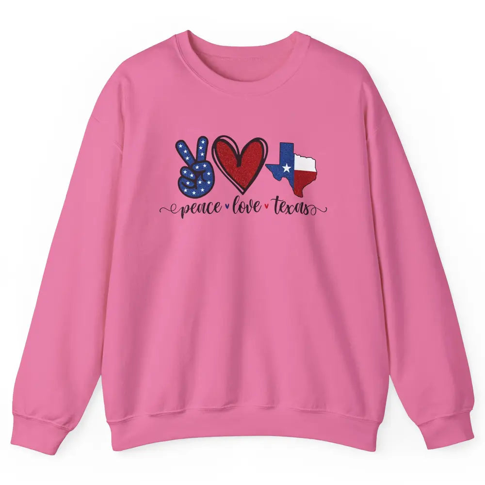 US Flag Peace Love Texas State Map Texan Pride Western Unisex Crewneck Sweatshirt