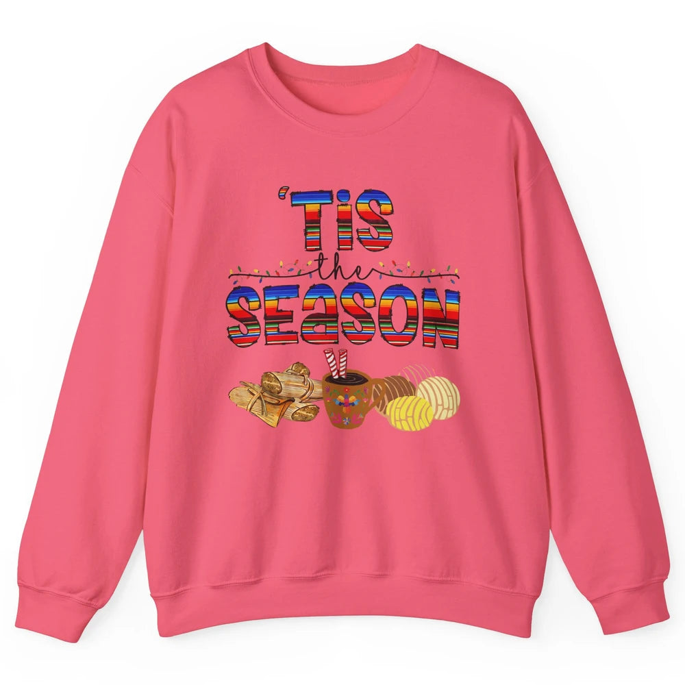 Tis The Season Mexican Christmas Concha Tamale Sweet Bread Unisex Crewneck Sweatshirt