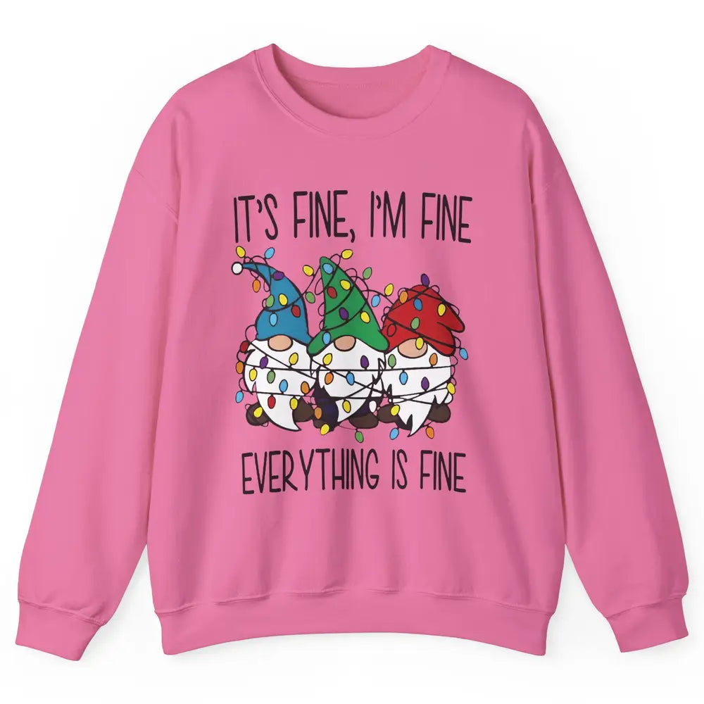 Funny Gnomes Christmas Light I'm Fine Everything's Fine Unisex Crewneck Sweatshirt