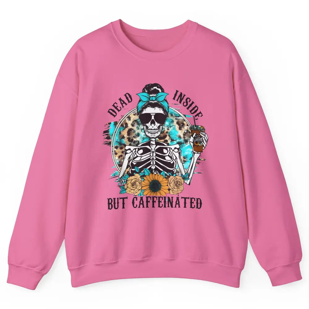 Funny Messy Bun Skull Dead Inside But Caffeinated Halloween Unisex Crewneck Sweatshirt