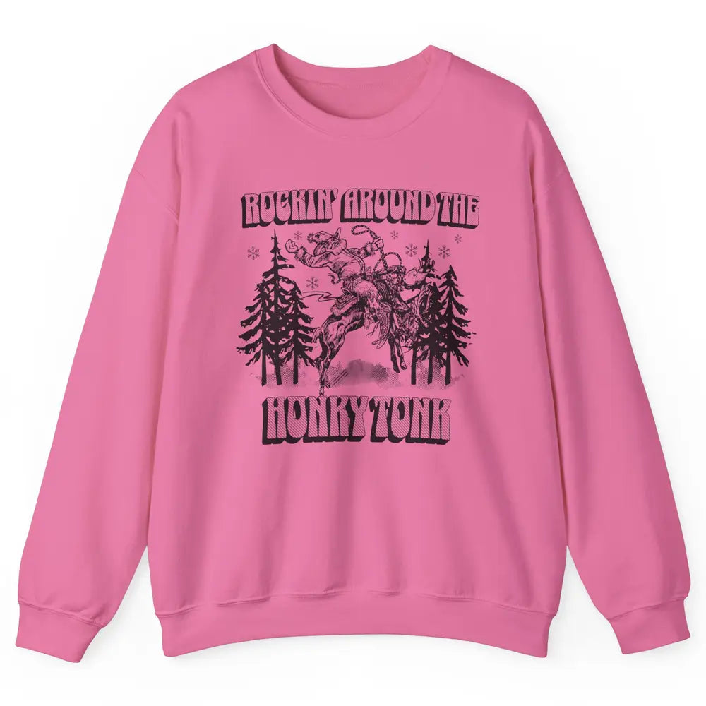 Cowboy Rocking Around The Honky Tonk Christmas Tree Western Unisex Crewneck Sweatshirt