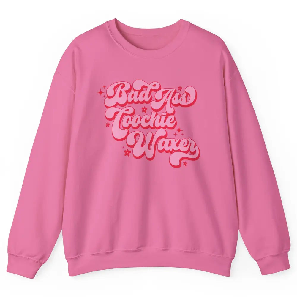 Wax Specialist Local Coochie Waxer Cosmetology Wax Hustler Unisex Crewneck Sweatshirt