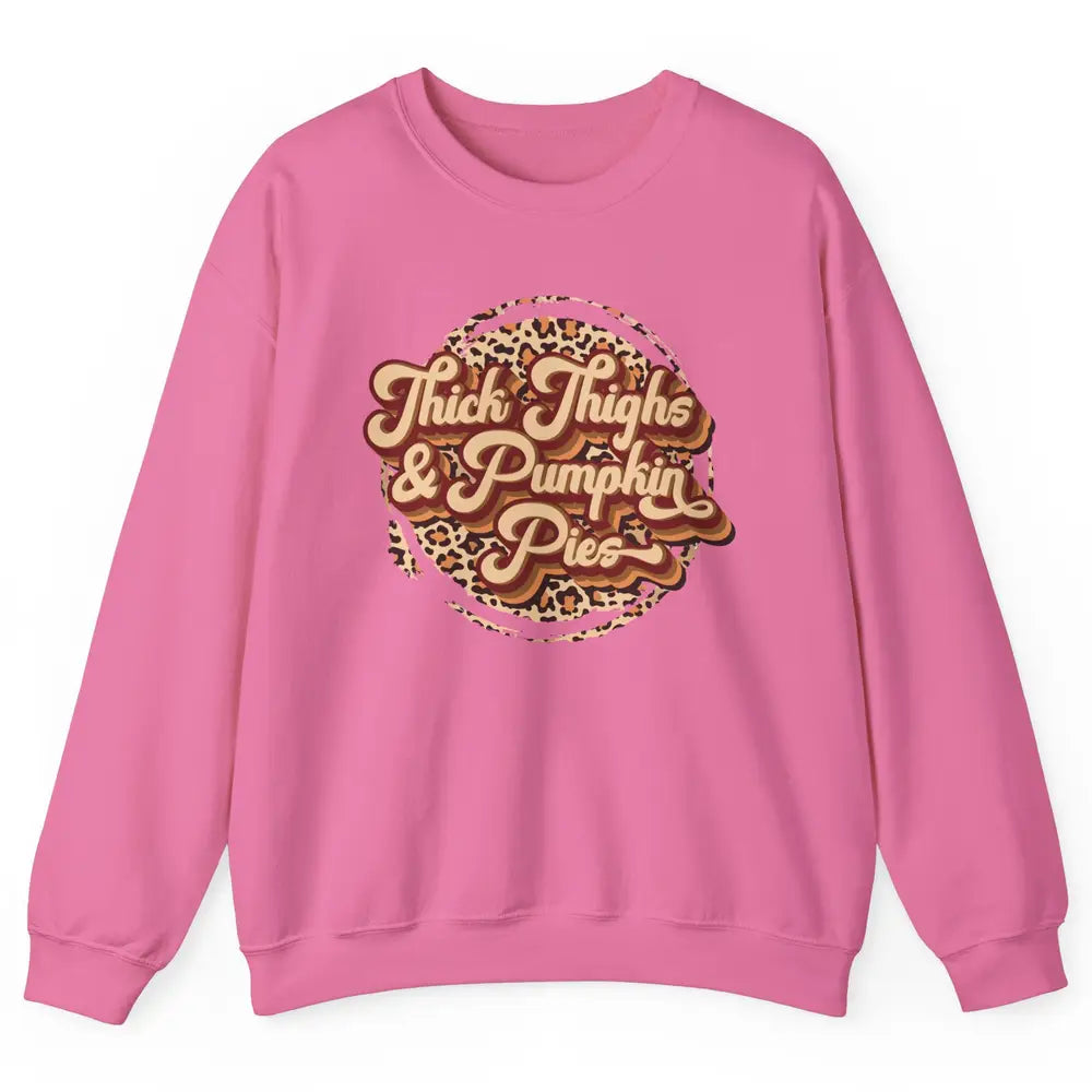 Leopard Thick Thighs and Pumpkin Pie Thanksgiving Halloween Unisex Crewneck Sweatshirt