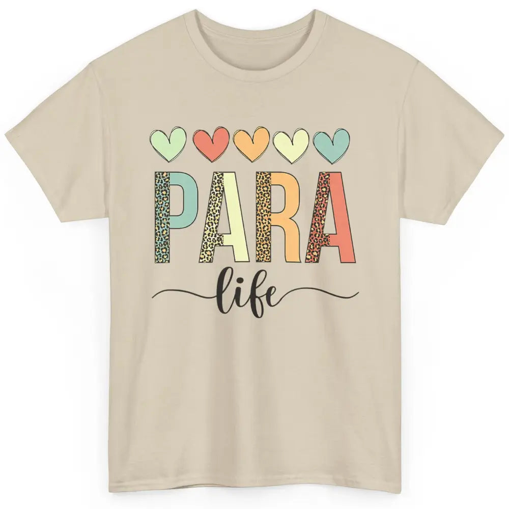 Cute Heart Para Life Paraprofessional Teacher School Leopard Classic Unisex T-Shirt