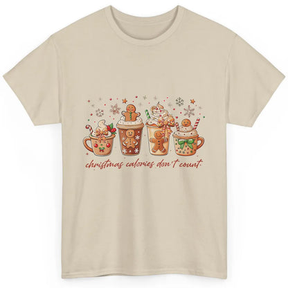 Christmas Calories Not Count Funny Gingerbread Coquette Coffee Xmas Classic Unisex T-Shirt