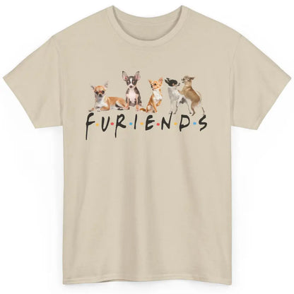 Chihuahua Furiends Furry Friends Dogs Chihuahua Lovers Gift Classic Unisex T-Shirt