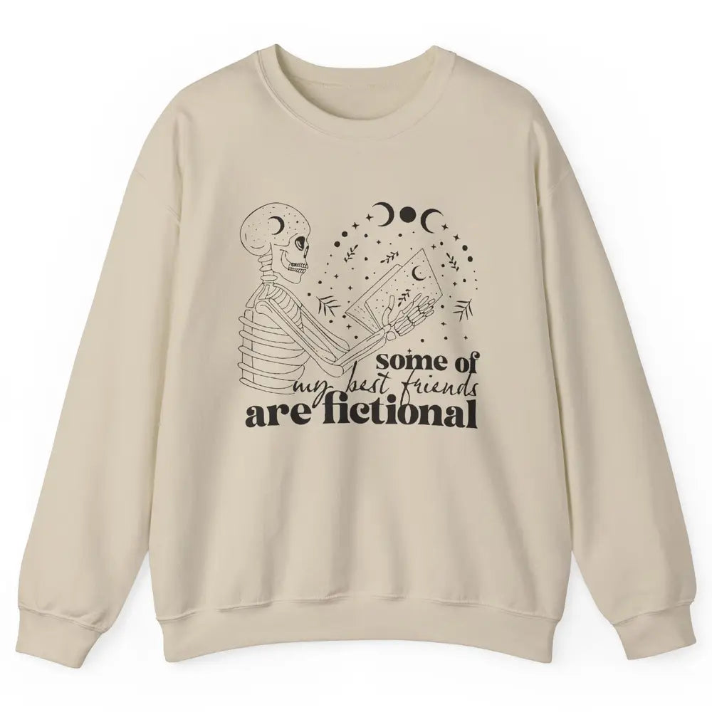 Some of My Best Friends Are Fictional Skeleton Book Lovers Unisex Crewneck Sweatshirt