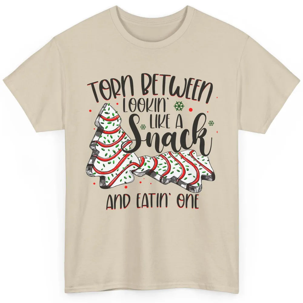 Christmas Tree Cake Torn Between Look Like a Snack Eat One Classic Unisex T-Shirt