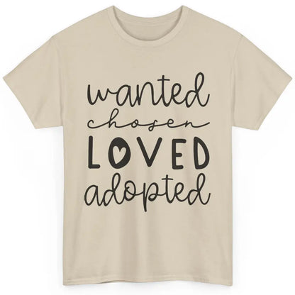 Foster Care Wanted Chosen Loved Adopted Foster Mom Parents Classic Unisex T-Shirt