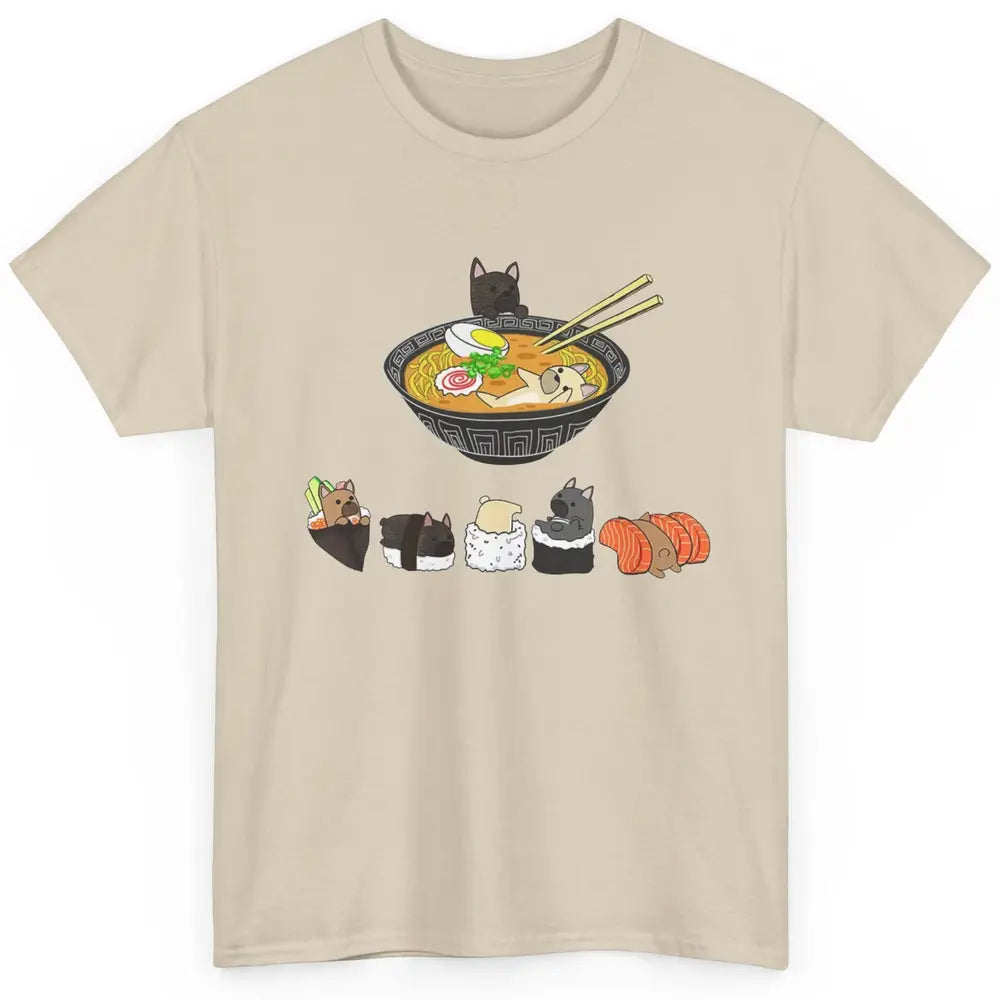 French Bulldog Sushi Ramen Bowl Japanese Kawaii Frenchie Mom Classic Unisex T-Shirt