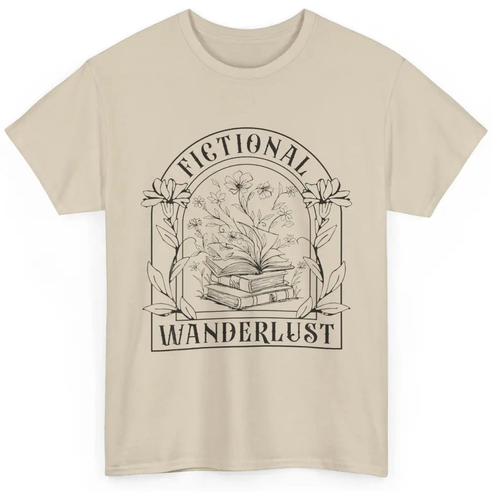 Fictional Wanderlust Book Floral Bookish Bookworm Wildflower Classic Unisex T-Shirt