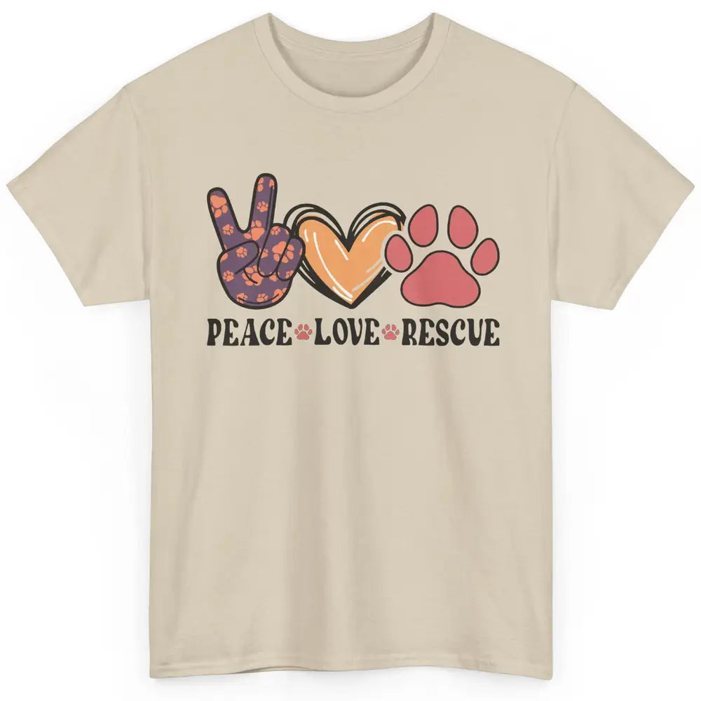 Dog Paws Peace Love Rescue Dog Mom Mothers Day Dog Lovers Classic Unisex T-Shirt