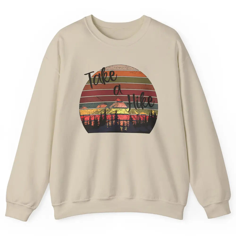 Vintage Take A Hike Sunset Hiker Hiking Camping Lover Gift Unisex Crewneck Sweatshirt