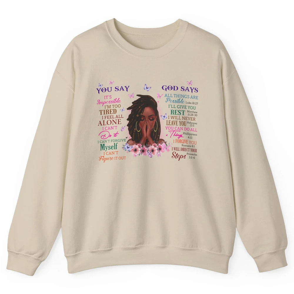 Black Girl God Says I Am Afro Woman African American Women Unisex Crewneck Sweatshirt