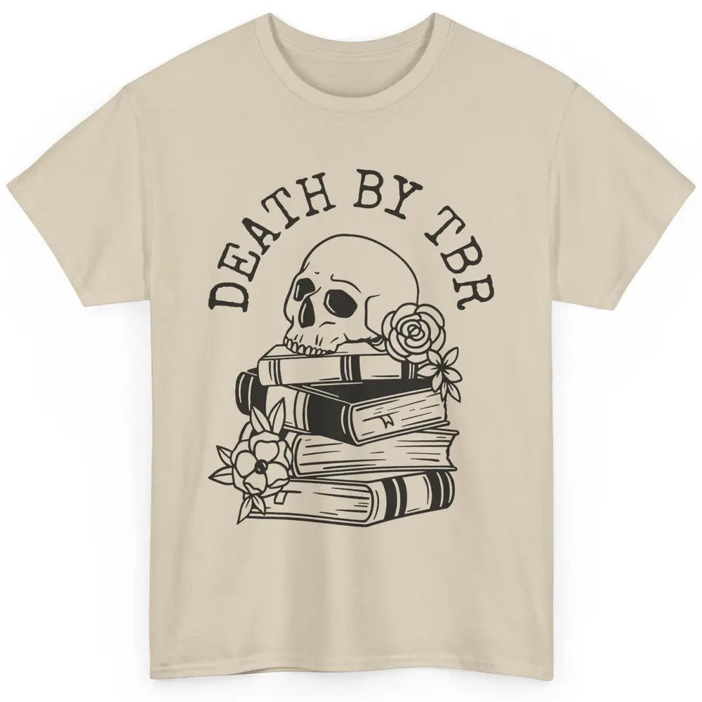 Floral Skull Books Death By TBR Book Reading Lovers Classic Unisex T-Shirt