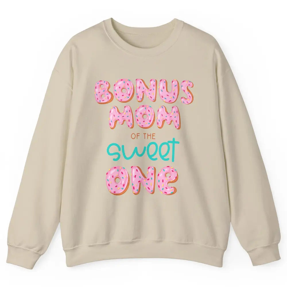 Bonus Mom Of Sweet One Donut Birthday Party Stepmom Mother Unisex Crewneck Sweatshirt